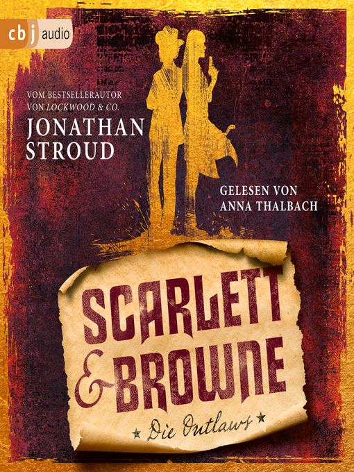 Title details for Scarlett & Browne: Die Outlaws by Jonathan Stroud - Wait list